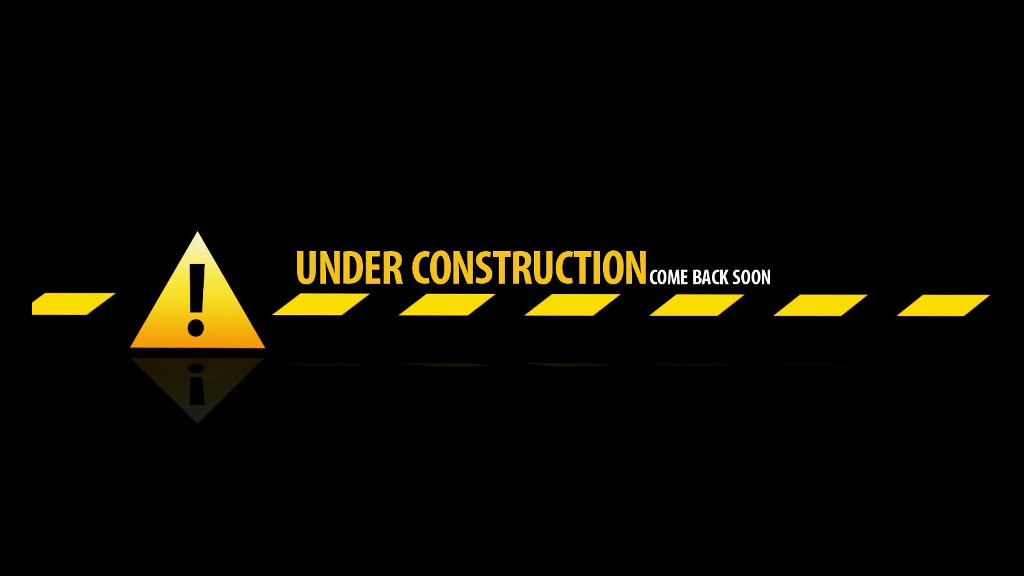 WEB SITE UNDER CONSTRUCTION